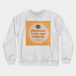 Obedience Crewneck Sweatshirt